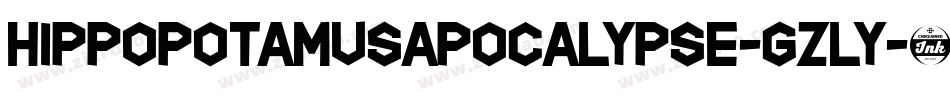HippopotamusApocalypse-Gzly字体转换