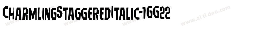 CharmlingStaggeredItalic-1GG22字体转换