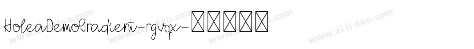 HoleaDemoGradient-rgvqx字体转换
