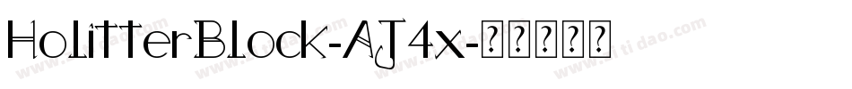 HolitterBlock-AJ4x字体转换