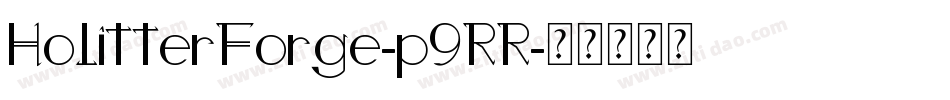 HolitterForge-p9RR字体转换