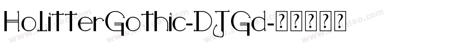 HolitterGothic-DJGd字体转换