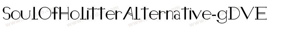 SoulOfHolitterAlternative-gDVE字体转换