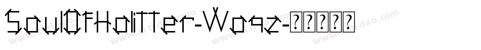 SoulOfHolitter-Woqz字体转换