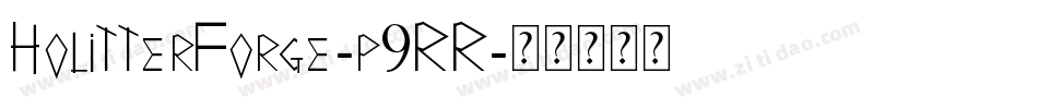 HolitterForge-p9RR字体转换