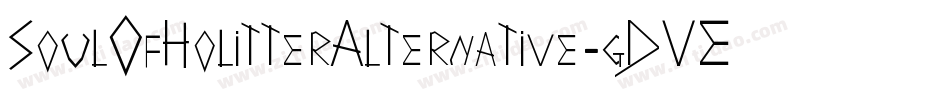 SoulOfHolitterAlternative-gDVE字体转换