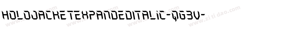 HoloJacketExpandedItalic-qg3V字体转换 HoloJacketExpandedItalic-qg3V字体转换
