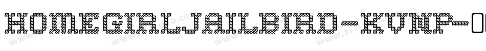 Homegirljailbird-Kvnp字体转换