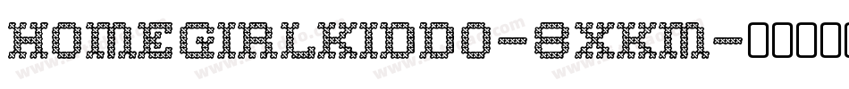 Homegirlkiddo-8xKM字体转换