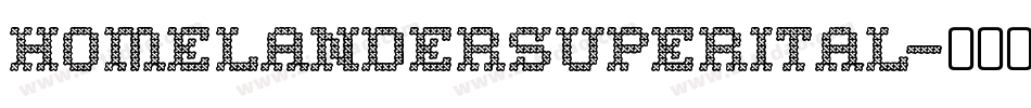 homelandersuperital字体转换