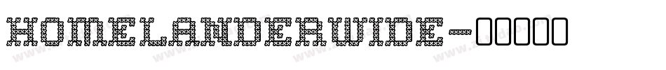 homelanderwide字体转换