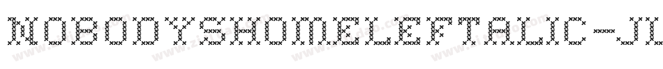NobodysHomeLeftalic-jlRR字体转换