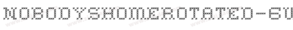 NobodysHomeRotated-6Wjg字体转换