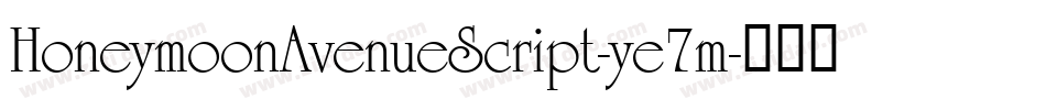HoneymoonAvenueScript-ye7m字体转换