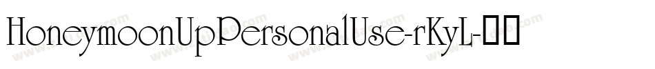 HoneymoonUpPersonalUse-rKyL字体转换