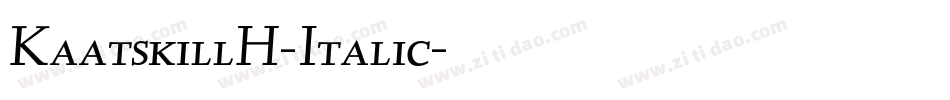 KaatskillH-Italic字体转换