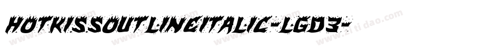 HotKissOutlineItalic-Lgd3字体转换