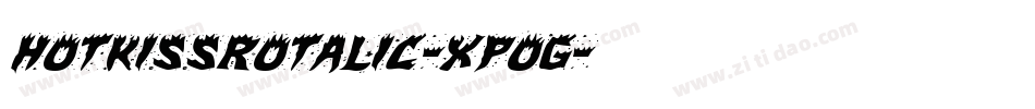 HotKissRotalic-XpOG字体转换 HotKissRotalic-XpOG字体转换