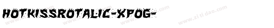 HotKissRotalic-XpOG字体转换 HotKissRotalic-XpOG字体转换
