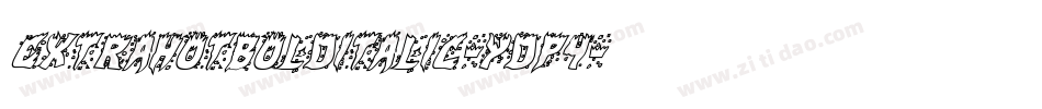 ExtraHotBoldItalic-YdP4字体转换