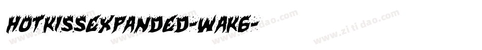 HotKissExpanded-waK6字体转换 HotKissExpanded-waK6字体转换