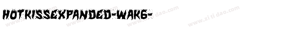 HotKissExpanded-waK6字体转换 HotKissExpanded-waK6字体转换