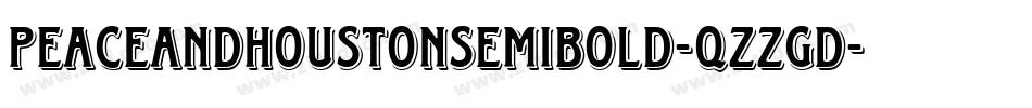 PeaceAndHoustonSemiBold-qZZgd字体转换