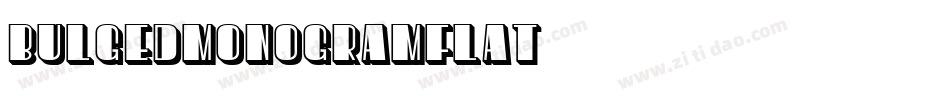 BulgedMonogramFlat字体转换