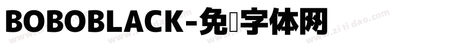 BOBOBLACK字体转换