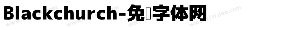 Blackchurch字体转换