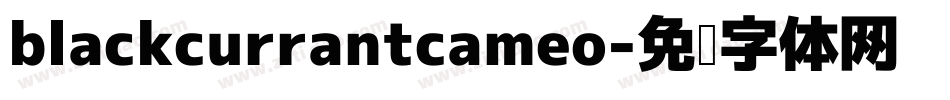 blackcurrantcameo字体转换
