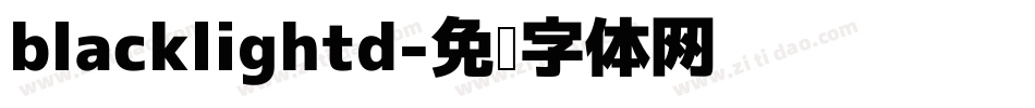 blacklightd字体转换