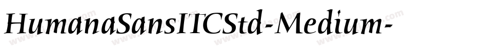 HumanaSansITCStd-Medium字体转换