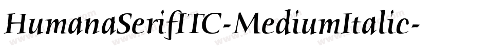 HumanaSerifITC-MediumItalic字体转换