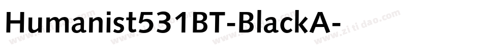 Humanist531BT-BlackA字体转换