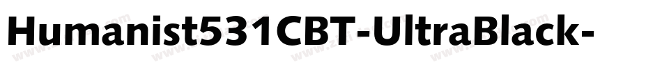 Humanist531CBT-UltraBlack字体转换
