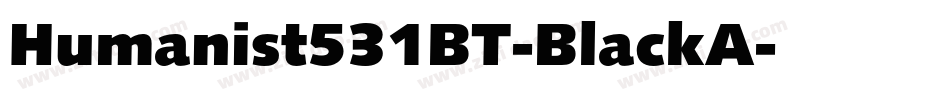 Humanist531BT-BlackA字体转换