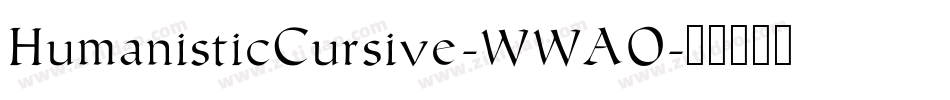 HumanisticCursive-WWAO字体转换