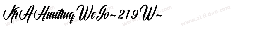KrAHuntingWeGo-219W字体转换