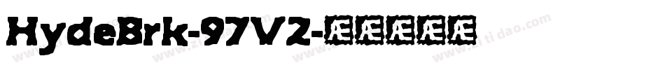 HydeBrk-97V2字体转换