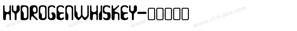 HydrogenWhiskey字体转换
