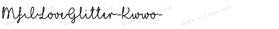 MfILoveGlitter-Kwwo字体转换