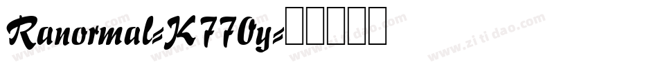 Ranormal-K770y字体转换