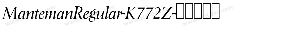 MantemanRegular-K772Z字体转换