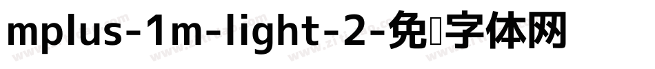 mplus-1m-light-2字体转换