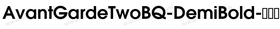 AvantGardeTwoBQ-DemiBold字体转换