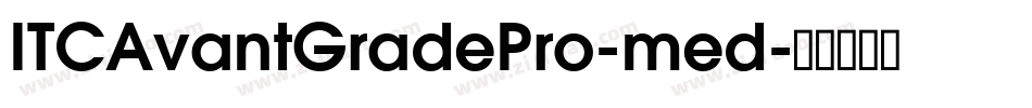 ITCAvantGradePro-med字体转换