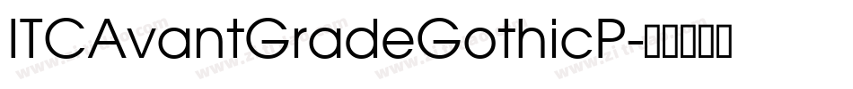 ITCAvantGradeGothicP字体转换