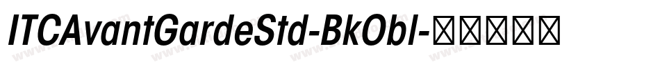 ITCAvantGardeStd-BkObl字体转换
