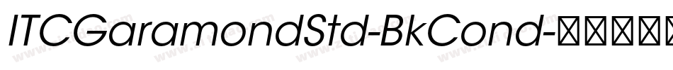 ITCGaramondStd-BkCond字体转换
